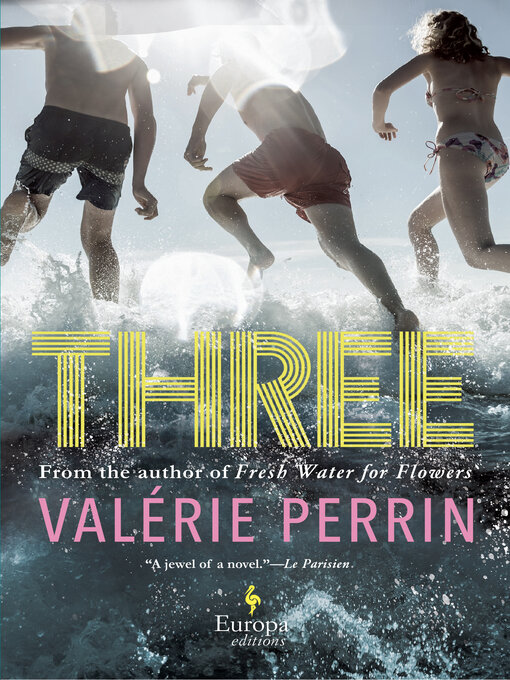 Title details for Three by Valérie Perrin - Available